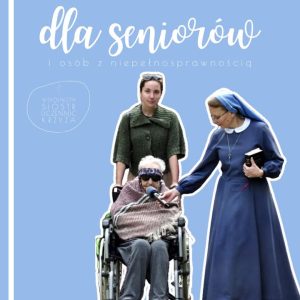APOSTOLAT: dla seniorów