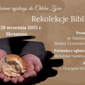 Rekolekcje biblijne ➡️ w Skrzatuszu ➡️ 26-28 września 2025