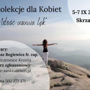 Rekolekcje dla kobiet ➡️ w Skrzatuszu ➡️ 5-7 września 2025