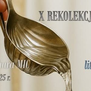 Rekolekcje liturgiczne ➡️ w Szczecinie ➡️ 19-21 września 2025