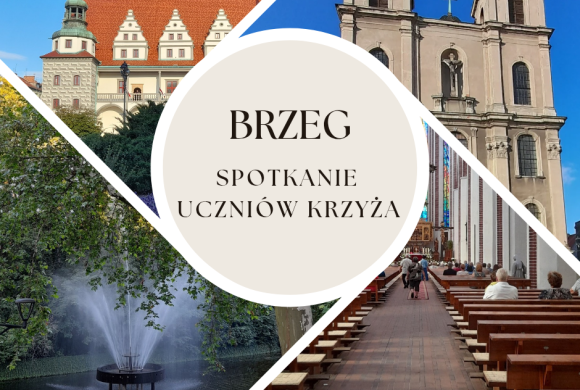 Spotkanie formacyjne ➡️ Uczniów Krzyża ➡️ w Brzegu